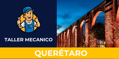 Talleres Mecanicos en Querétaro