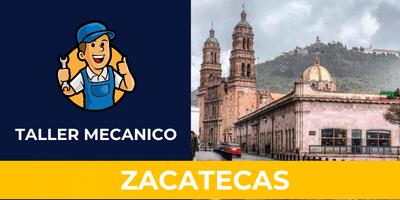 Talleres Mecanicos en Zacatecas